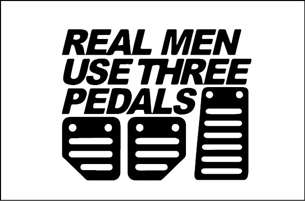 naklejka samochodowa z napisem real men use three pedals